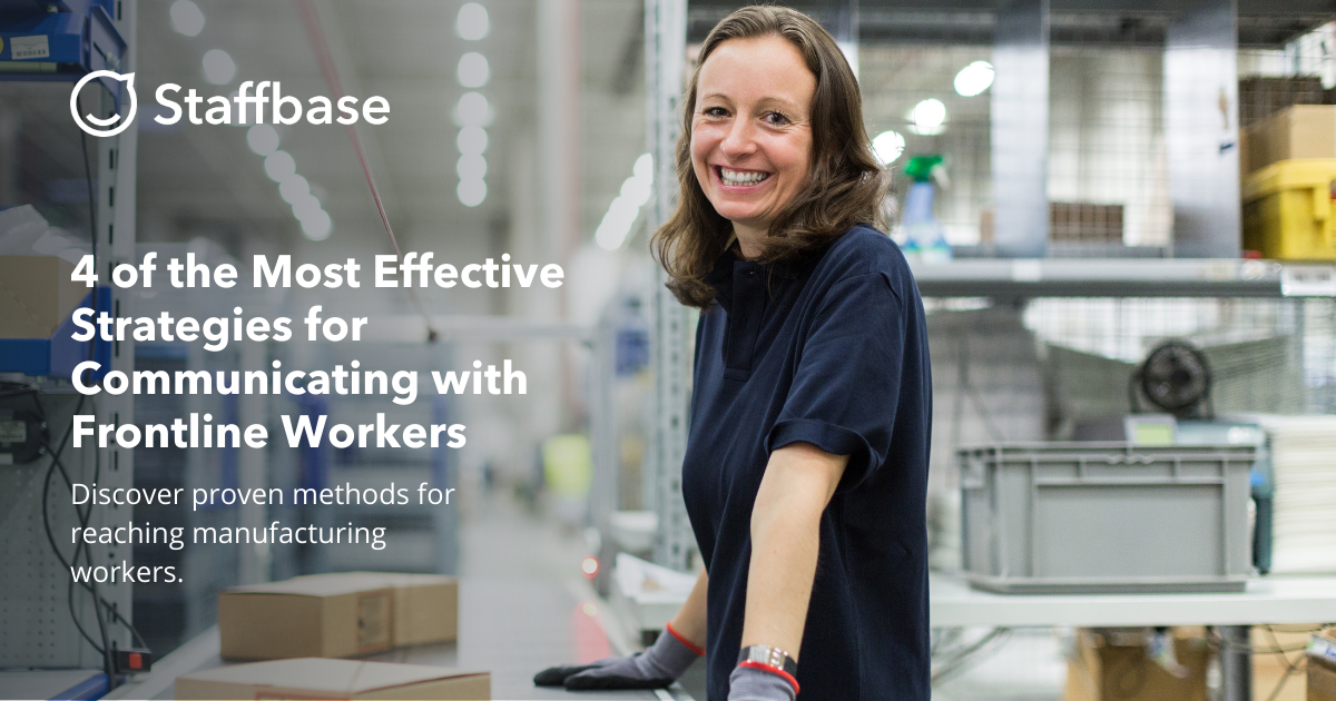 The Most Effective Strategies for Communicating with Frontline Workers